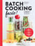 Batch cooking faile !