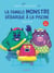La famille monstre Tome 3 - la famille monstre débarque à la piscine