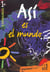 Asi es el mundo - espagnol - 1ère - livre de l'élève (édition 2002)