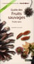Guide des fruits sauvages - Fruits secs