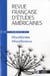 Revue française d'études américaines n.127 : 1er trimestre 2011