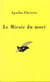 Le miroir du mort