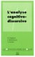 Analyse cognitivo-discursive (l')