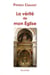 La vérité de mon église