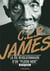 C. L. R. James - la vie révolutionnaire d'un "Platon noir"