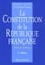 La Constitution De La Republique Francaise   Textes Et Revisions