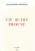 Un Autre Proust