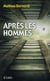 Après les hommes