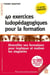 40 exercices ludopédagogiques pour la formation : diversifier ses formations pour impliquer et motiver les stagiaires (6e édition)