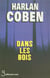 Dans les bois