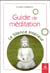 Guide de méditation - le silence intérieur