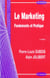 MARKETING, 4E ED. (LE) (4e édition)
