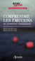Comprendre les émotions en anesthésie-réanimation