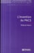 L'invention du PACS - pratiques et symboliques d'une nouvelle forme d'union