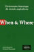 When & Where - Dictionnaire historique du monde anglophone