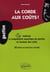 La corde aux coûts ! - maîtriser la comptabilité analytique de gestion et l'analyse des coûts - 25 fiches et exercices corrigés