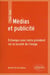 Médias et publicité - échanges avec notre président sur la société de l'image