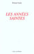 Les annees saintes
