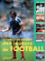 La fabuleuse histoire des joueurs de football