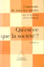 Qu'est-ce que la societe ? - utls, volume 3