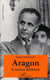 Aragon - la liaison deliberee
