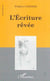 L'ECRITURE RÊVEE