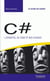 C# - l'essentiel du code et des classes