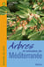 Arbres et arbustes de méditerranée
