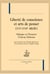 Liberté de conscience et arts de penser (XVIe-XVIIIe siècle) - mélanges en l'honneur d'Antony McKenna