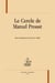 Le cercle de Marcel Proust