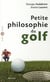 Petite philosophie du golf