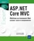 ASP.NET Core MVC - maîtrisez ce framework web puissant, ouvert et multiplateforme
