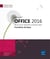 Microsoft® Office 2016 - Word, Excel, PowerPoint, Outlook 2016 : fonctions de base