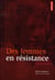 Des femmes en résistance 1939-1945