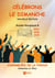 Célébrons le dimanche Années liturgiques A : Années A  2023 - 2026 - 2029