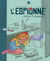 L'espionne Tome 2 : l'espionne mène l'enquête