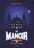Le manoir - saison 1 Tome 6 : Alec et le Strigoï