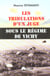 Les Tribulations D'Un Juge Sous Le Regime De Vichy.