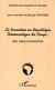 La transition en republique democratique du congo : - bilan, enjeux et perspectives