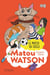 Matou Watson Tome 3 : le match du siècle