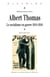 Albert Thomas - le socialisme en guerre, 1914-1918