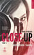 Close-up Tome 1