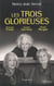 Les trois glorieuses (édition 2010)