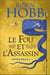 Le fou et l'assassin : Intégrale vol.1