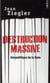 Destruction massive - géopolitique de la faim