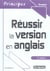 Réussir la version en anglais (3e édition)