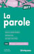 La parole - prépas commerciales - thème de culture générale, méthodologie, 200 sujets sur le thème (2017)