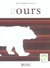 Ours