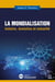 La mondialisation : Histoire, évolution et actualité
