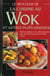 Le meilleur de la cuisine au wok et autres plats uniques